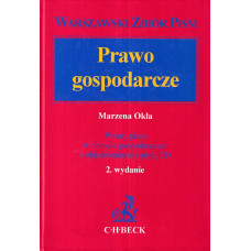 Prawo gospodarcze : wzory z objaśnieniami, literaturą i orzecznictwem oraz płytą CD